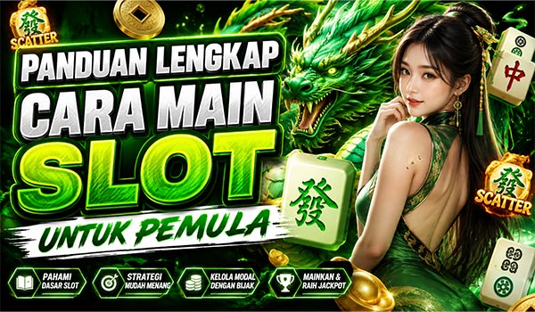 Cara Main Slot